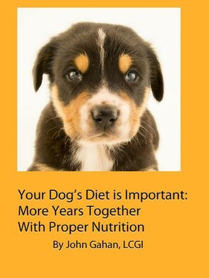 cover image of Your Dog's Diet is Important